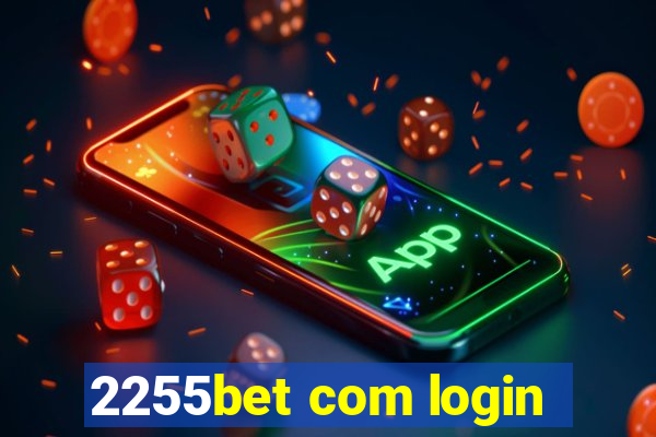 2255bet com login